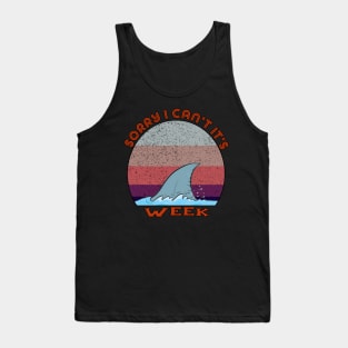 Vintage Sorry I Can't It's Week Tank Top